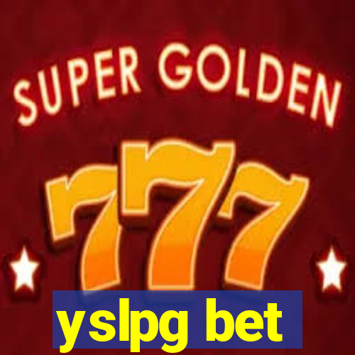 yslpg bet